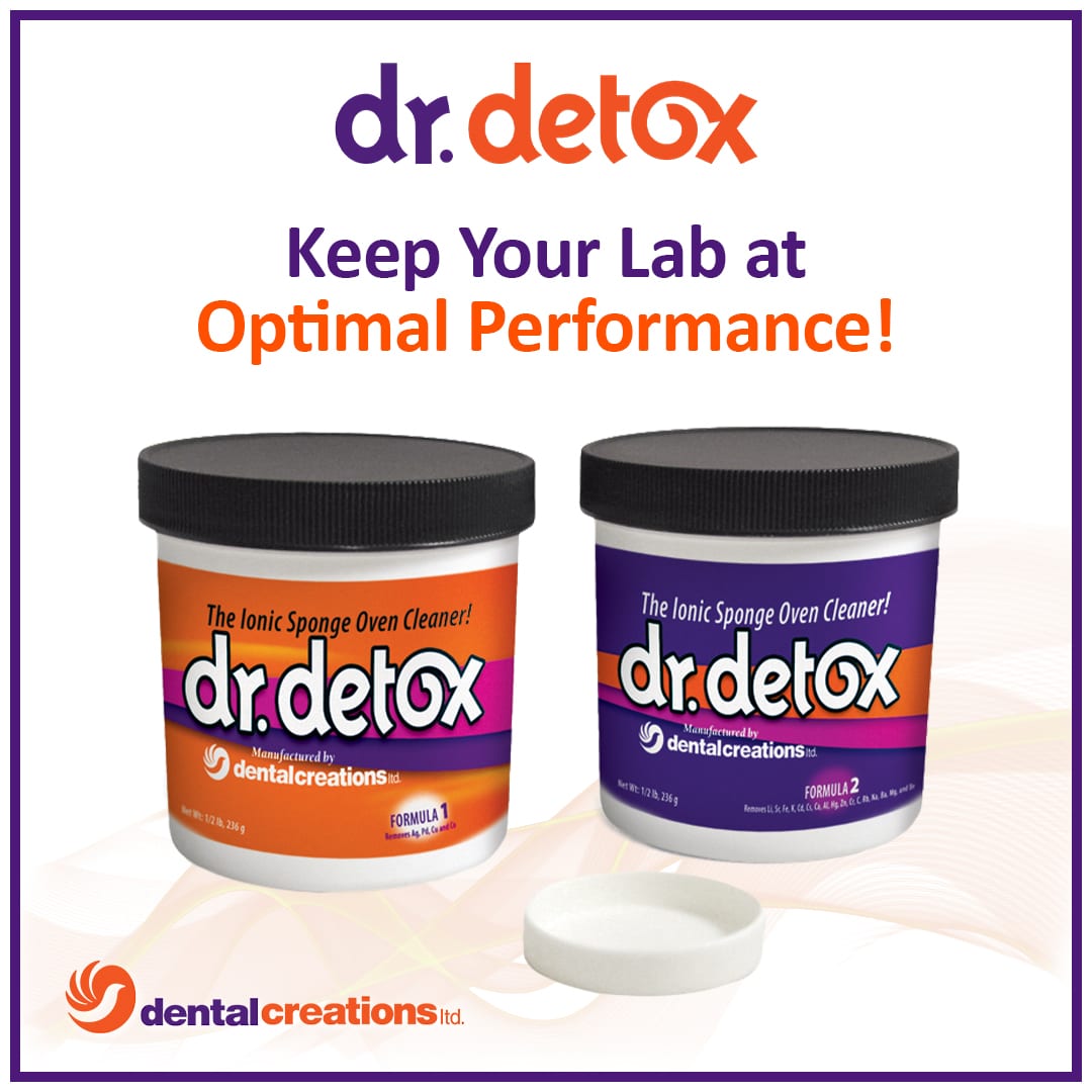 Dental Creations Ltd - Dr. Detox Keep Your Dental Lab at Optimal Performance!
