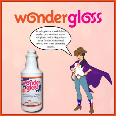 Dental Creations Ltd - Dental Laboratory Products - Wondergloss Wondergal