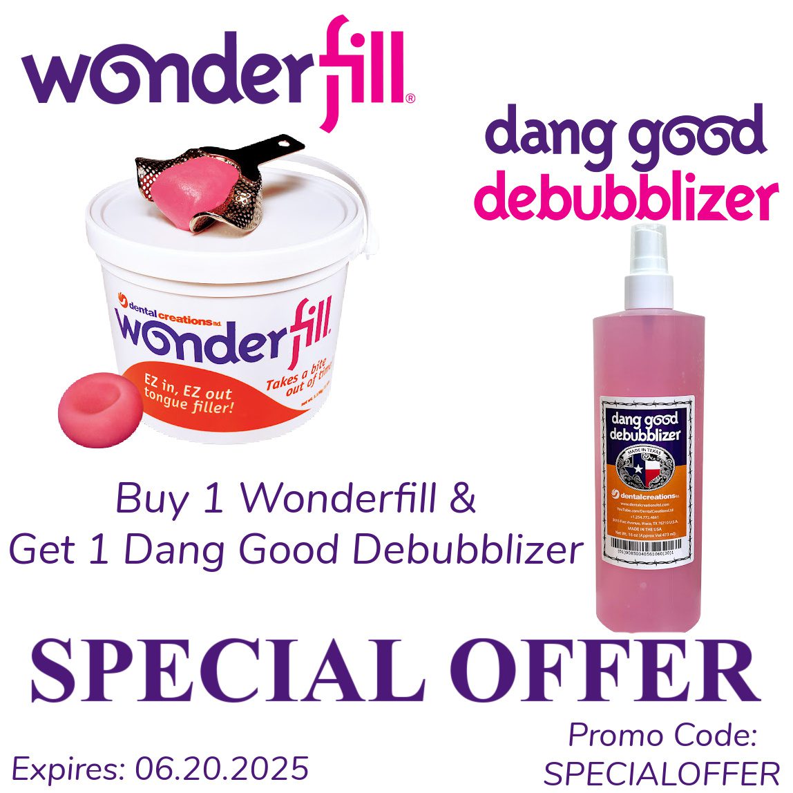 Body Wonderfill, Dang Good Debubblizer