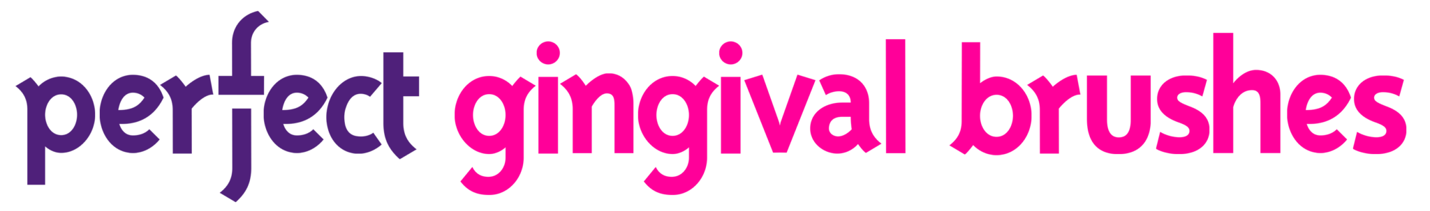 Perfect Gingival Brushes